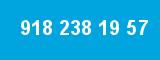 918 238 19 57 918 238 19 57